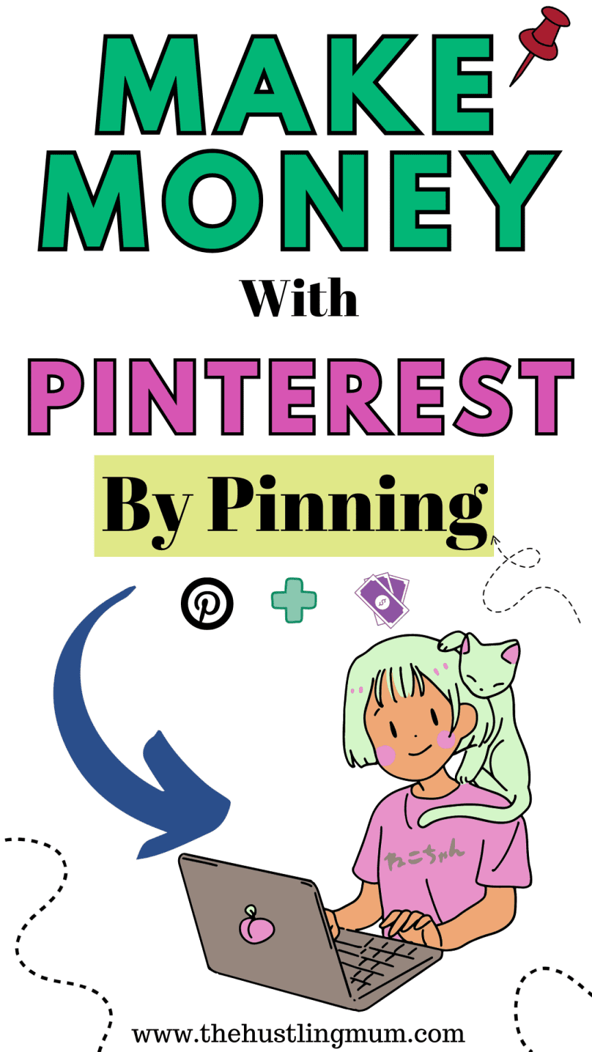 How To Make Money On Pinterest Without A Blog » The Hustling Mum