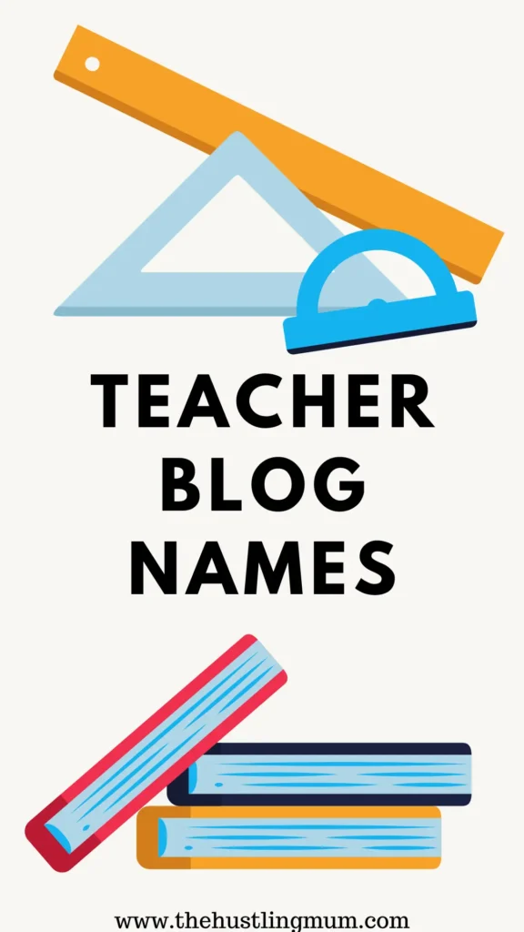 teacher blog name ideas