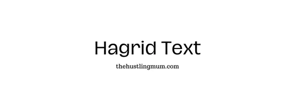 hagrid text