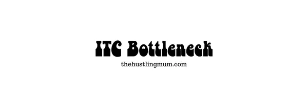 itc bottleneck