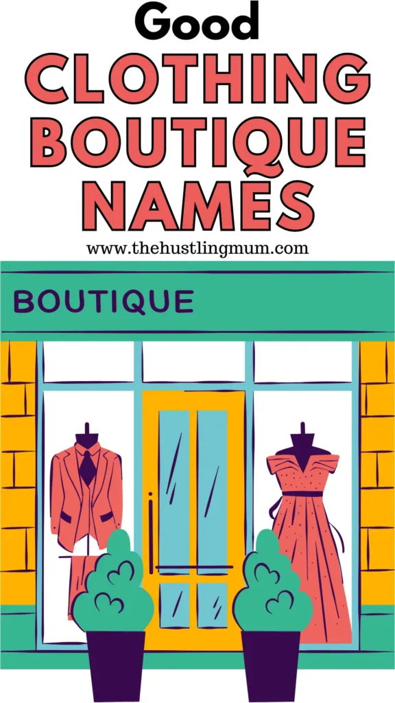 Clothing business name ideas