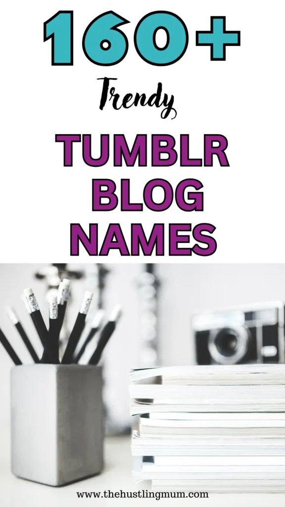 TUMBLR BLOG NAMES