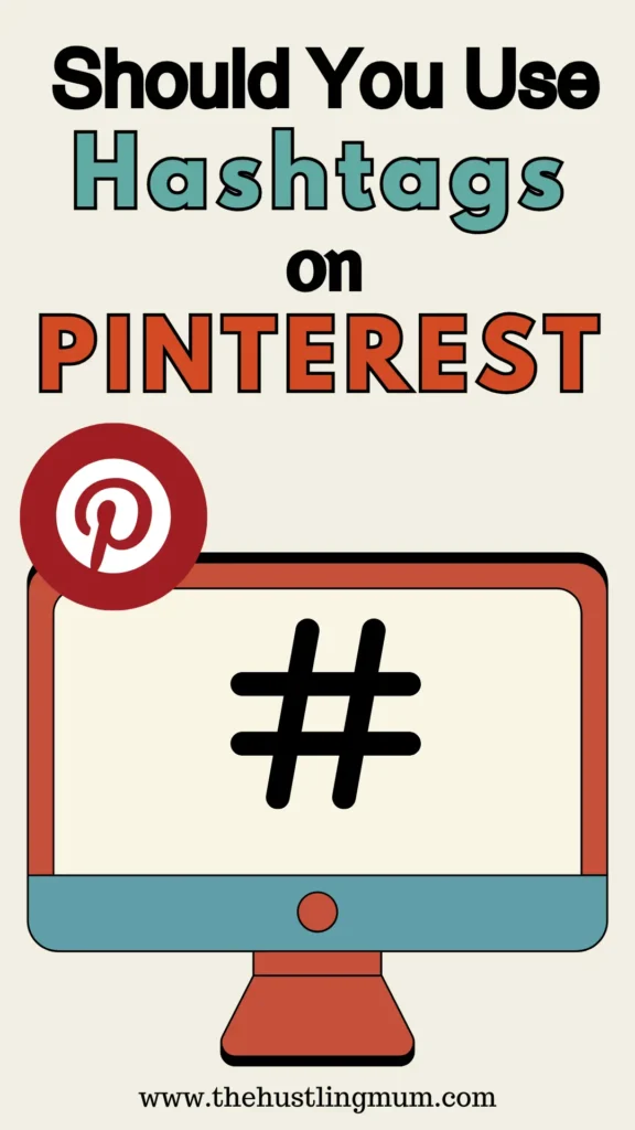 should you use hashtags on Pinterest