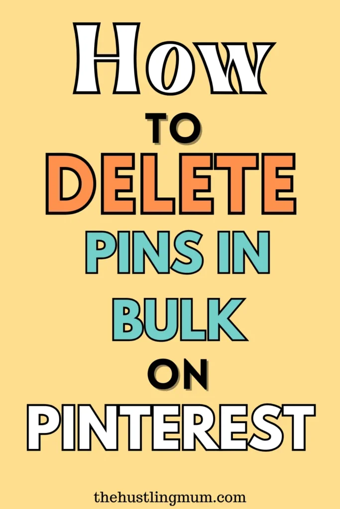 how to delete pins in bulk