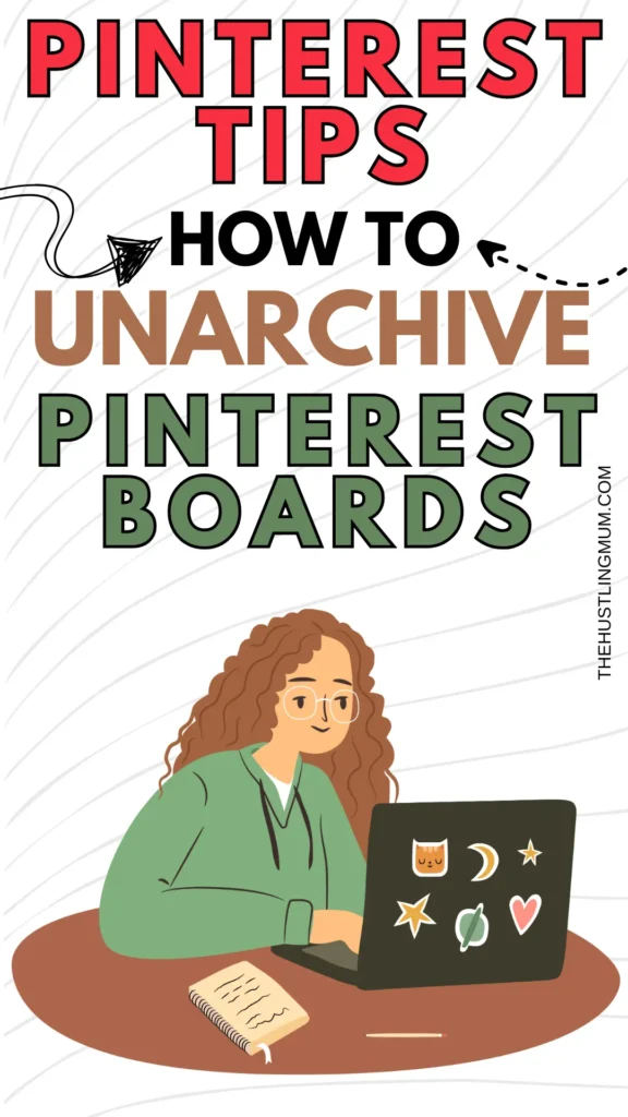 how to unarchive boards on Pinterest