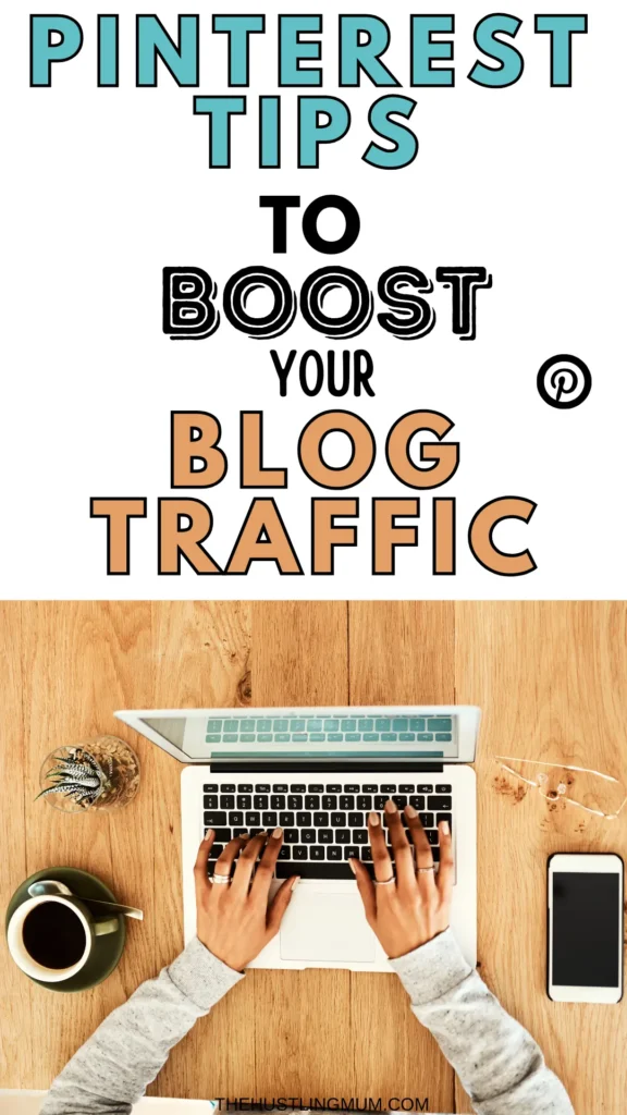 how to grow your blog traffic with Pinterest