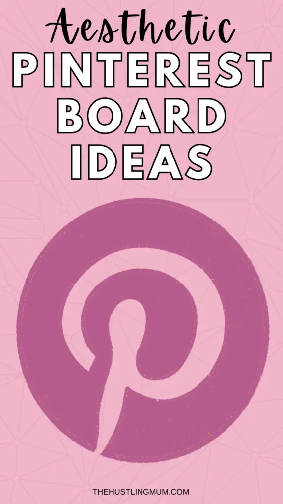 aesthetic pinterest baord ideas