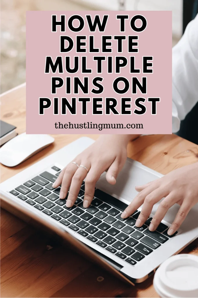 how to delete multiple pins on Pinterest