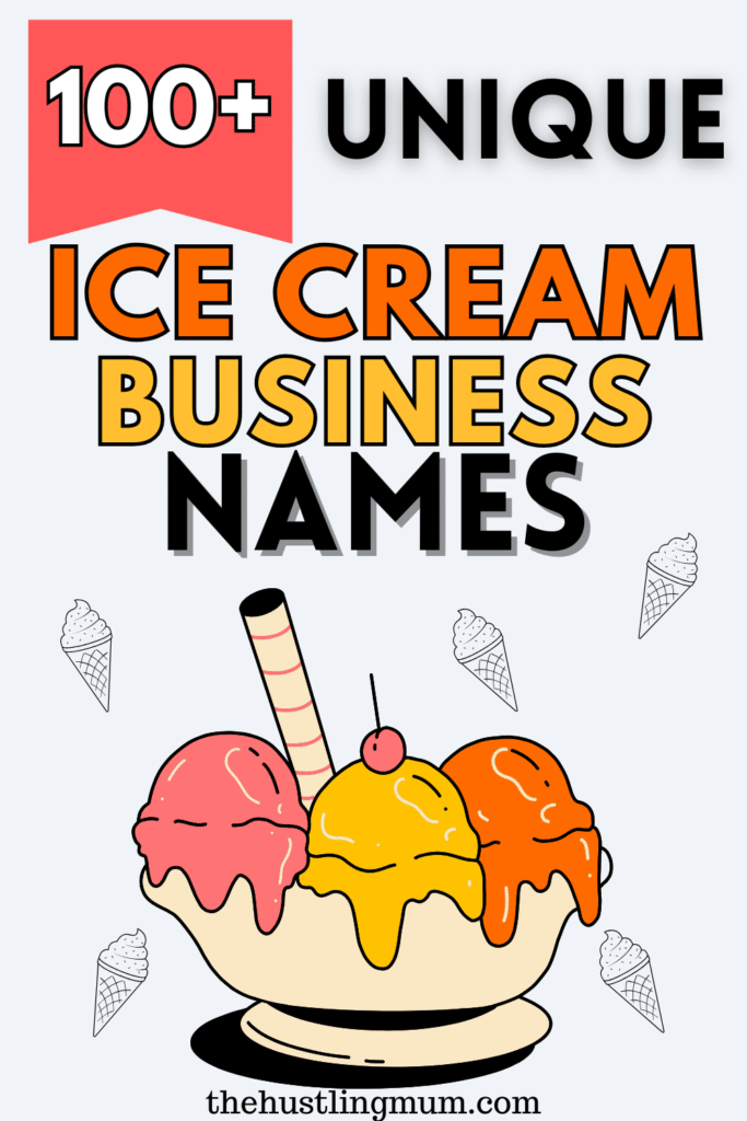 ICE CREAM SHOP NAME IDEAS