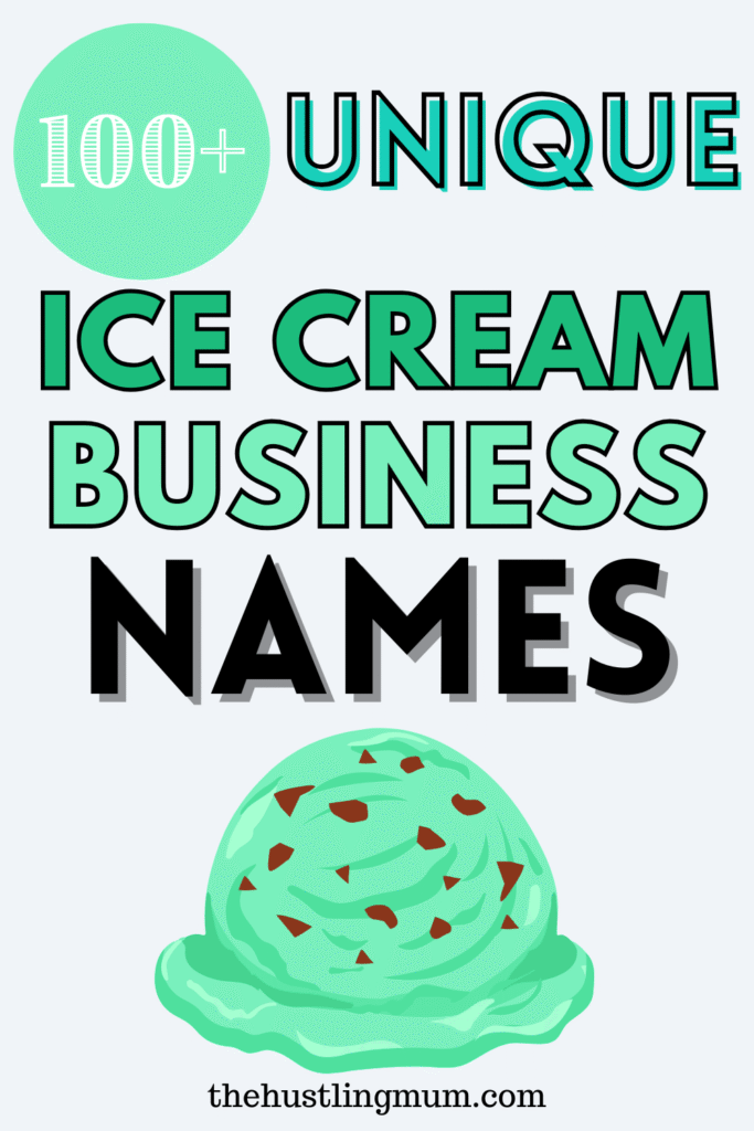 ICE CREAM BUSINESS NAMES