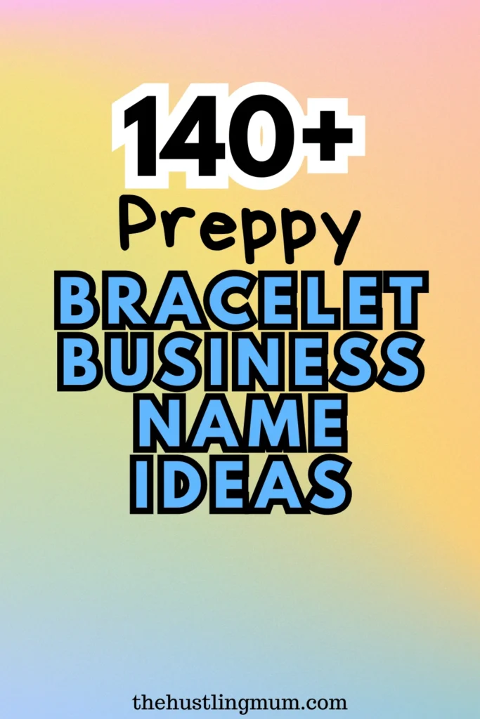bracelet business names