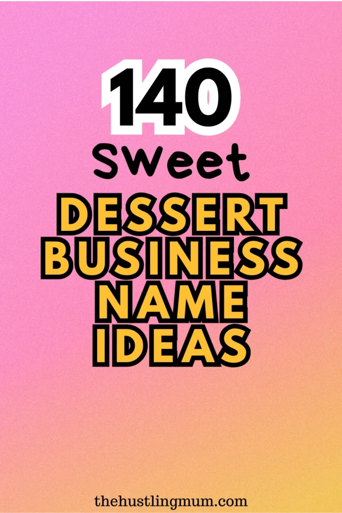 dessert business names