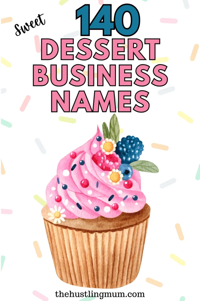 dessert business names
