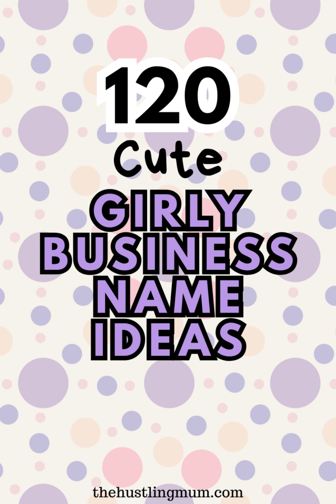 Girly business names