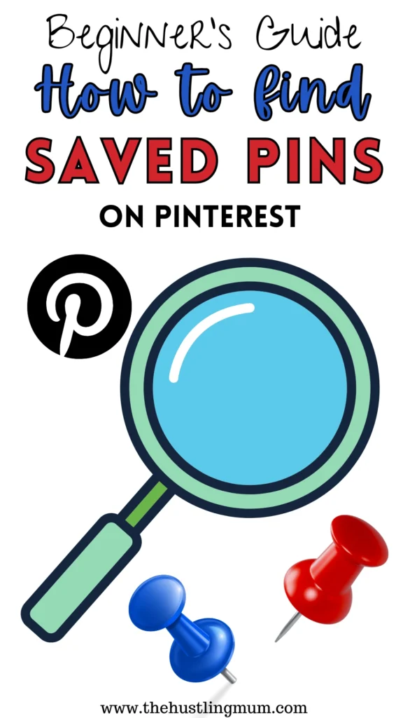 how do i find my saved pins on Pinterest