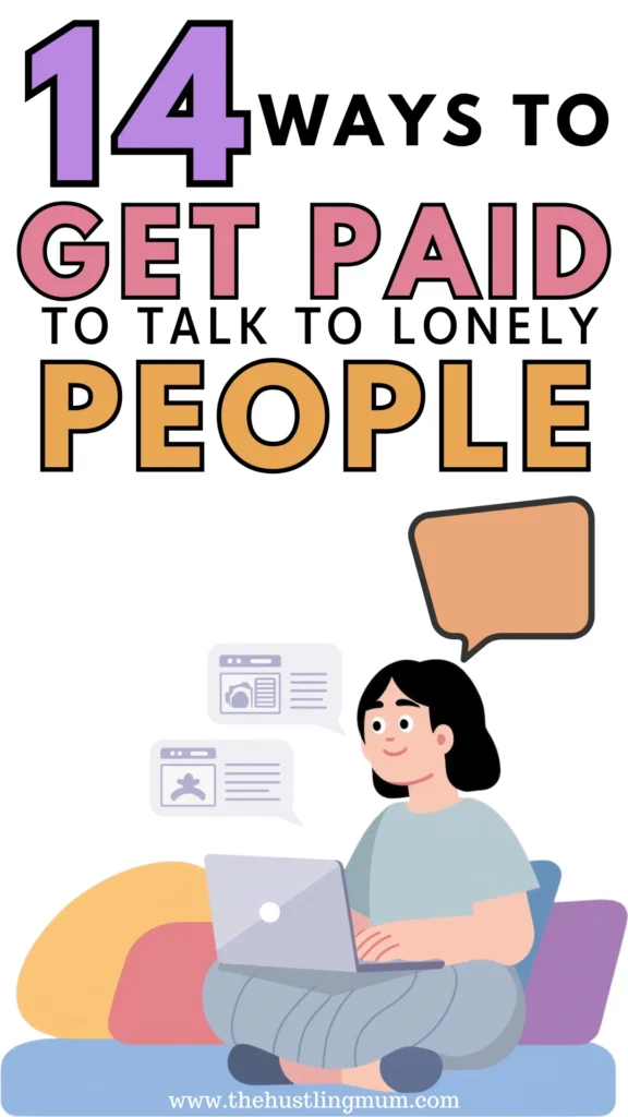 get paid to talk to lonely people