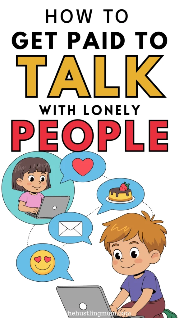 get paid to talk to lonely people