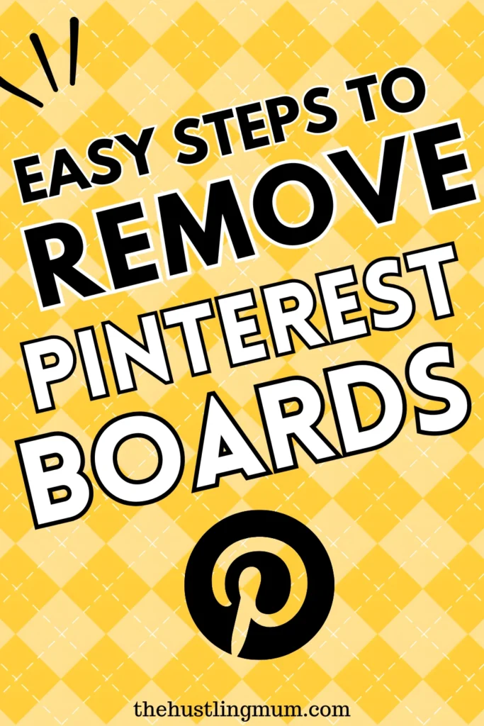 how to remove Pinterest boards