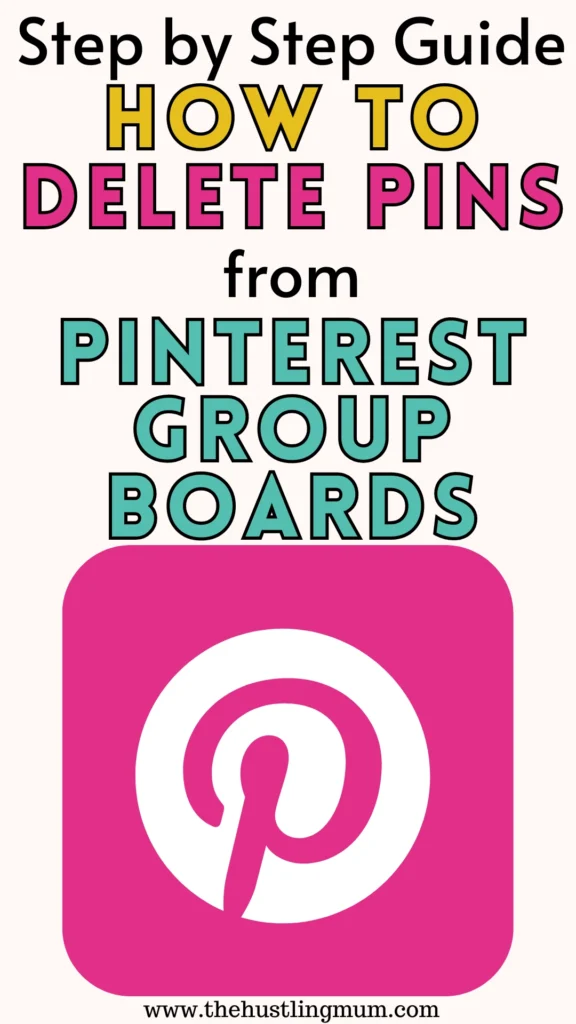 how to delete pins from Pinterest group boards