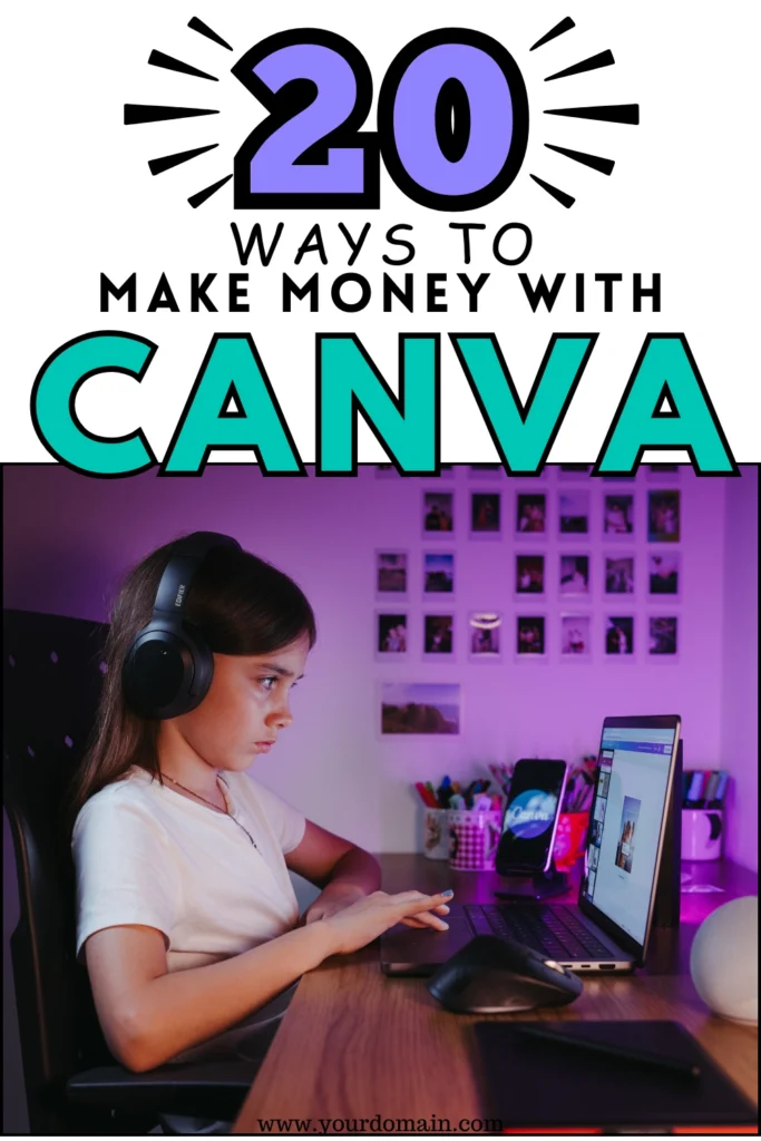 ways to make money with Canva