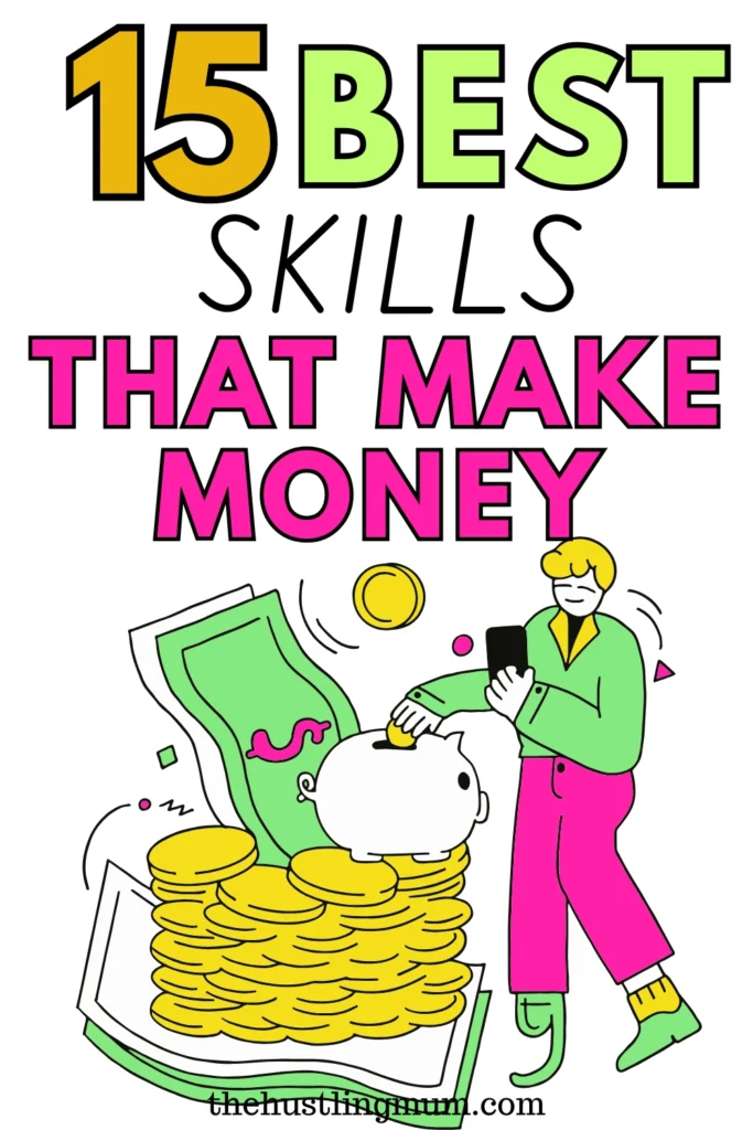 SKILLS TO LEARN TO MAKE MONEY