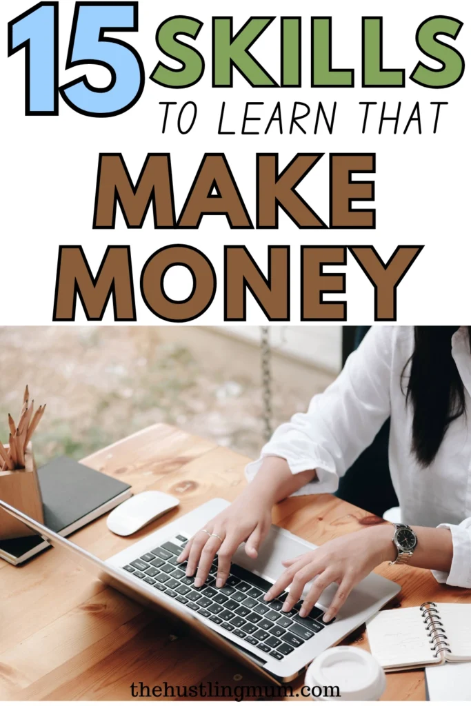 SKILLS TO LEARN TO MAKE MONEY
