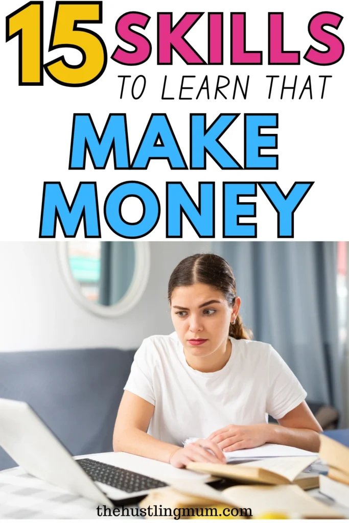 SKILLS TO LEARN TO MAKE MONEY