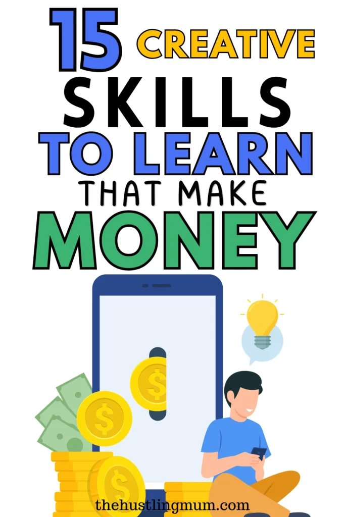 SKILLS TO LEARN TO MAKE MONEY